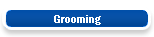 Grooming