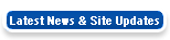 Latest News & Site Updates